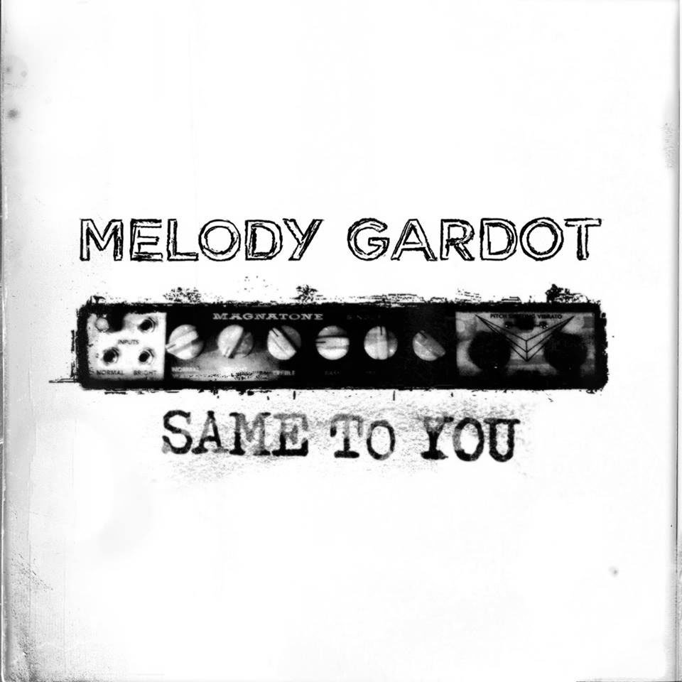 Same To You Melody Gardot