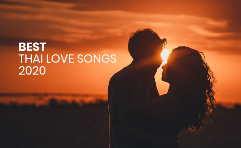 Best Thai Love Songs 2020 Playlist