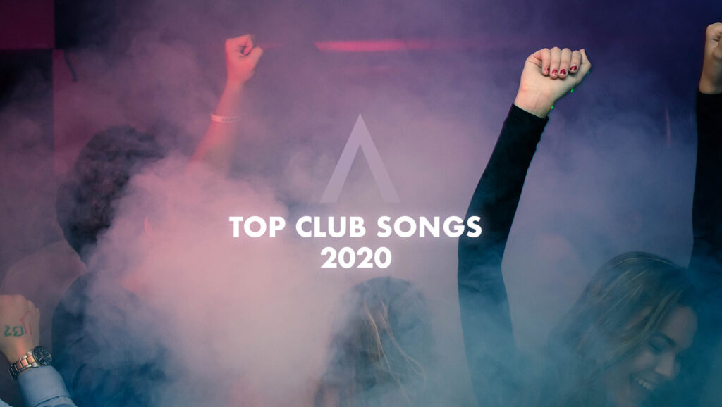 Top Club Songs 2020 List
