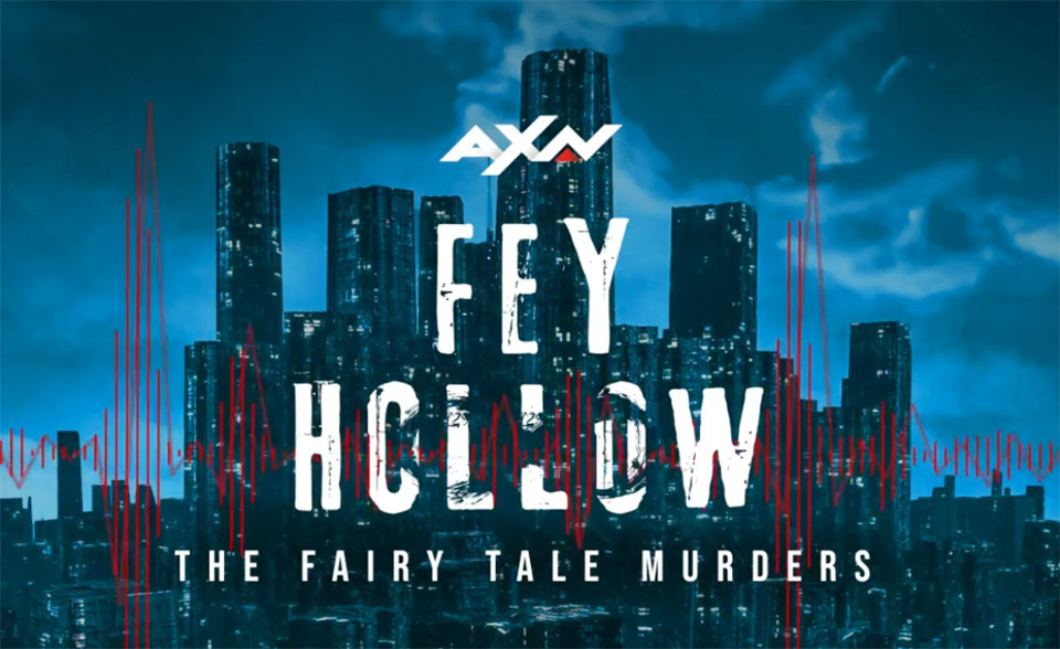 AXN Asia Fey Hollow - The Fairy Tale Murders